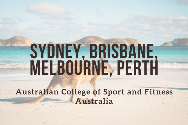 Australian College of Sport and Fitness – Sydney, Brisbane, Melbourne, Perth